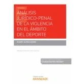 Imagen de Analisis Juridico penal De La Violencia En El Ambito Del Deporte (pape
