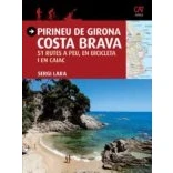 Imagen de Pirineu De Girona: Costa Brava: 51 Rutes A Peu En Bicicleta I Caiac