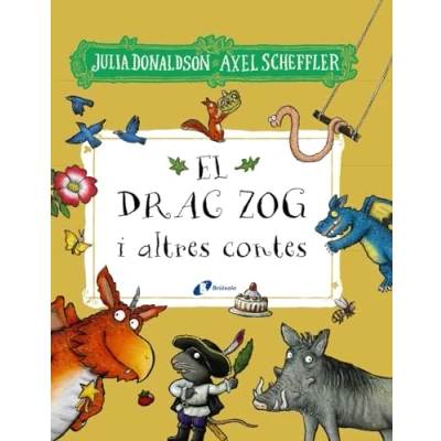 Imagen de El drac Zog i Altres contes (Catalá A PARTIR DE 3 ANYS ÀLBUMS àlbums)