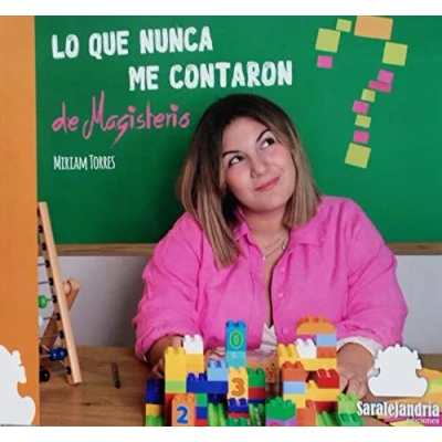 Imagen de LO QUE NUNCA ME CONTARON DE MAGISTERIO