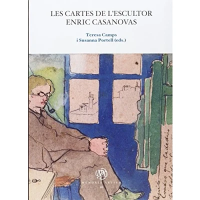 Imagen de Les cartes de l escultor Enric Casanovas: 16 (MEMORIA ARTIUM)