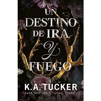 Imagen de Un destino de ira y fuego (Fate &amp; Flame, 1) (TBR)