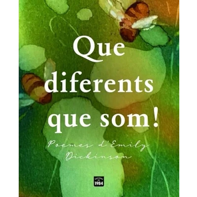 Imagen de que diferents som!: Poemes d&#039;Emily Dickinson (Singulars)