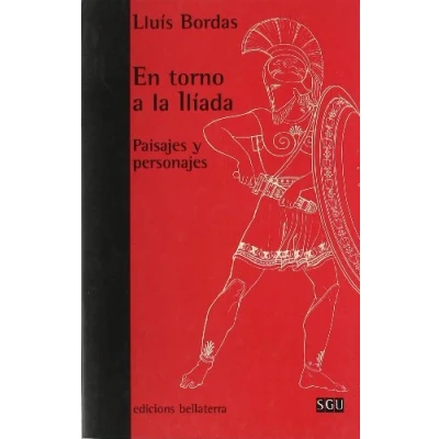 Imagen de En Torno A La Iliada: Paisajes Y Personajes