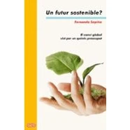 Imagen de Un Futur Sostenible?: El Canvi Global Vist Per Quimic Preocupa T