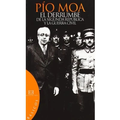 Imagen de El Derrumbre De La Segunda Republica y Guerra Civil (Básicos)