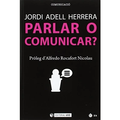 Imagen de Parlar o comunicar: 256 (Manuals)
