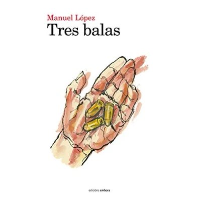 Imagen de Tres balas (Narrativa)