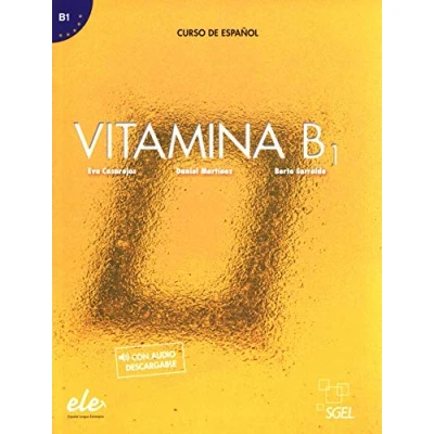 Imagen de Vitamina b1: Libro del alumno + audio descargable licencia digital (B1)