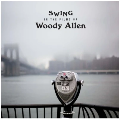 Imagen de Swing in the Films of Woody Allen [Vinilo]