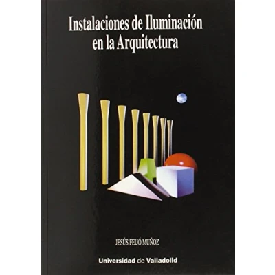 Imagen de Instalaciónes de Iluminación En La Arquitectura (SIN COLECCION)