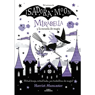 Imagen de Mirabella Y La Escuela De Magia (Mirabella 2) Harriet Muncaster