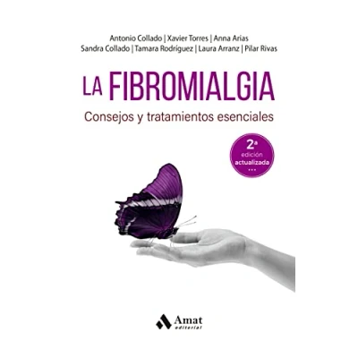 Imagen de La Fibromialgia Consejos Y Tratamientos Esenciales (SIN COLECCION)