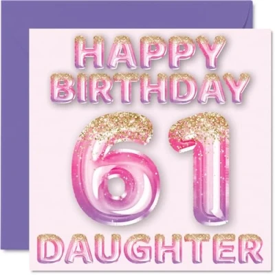 Imagen de Tarjeta de cumpleaños número 61 para hija, globos purpurina rosa y morada, tarjetas feliz hija años parte mamá papá, felicitación 145