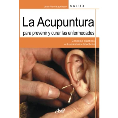 Imagen de La acupuntura para prevenir y curar las enfermedades