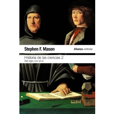 Imagen de Historia de las ciencias, 2: Del siglo XVIII al XX (El libro bolsillo Ciencias)