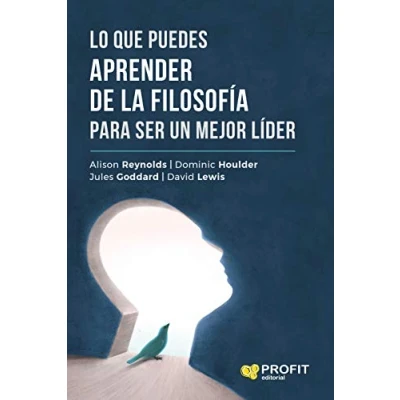 Imagen de Lo Que Puedes Aprender De La Filosofia Para Ser Un Mejor Lider (MANAGEMENT Y LIDERAZGO)