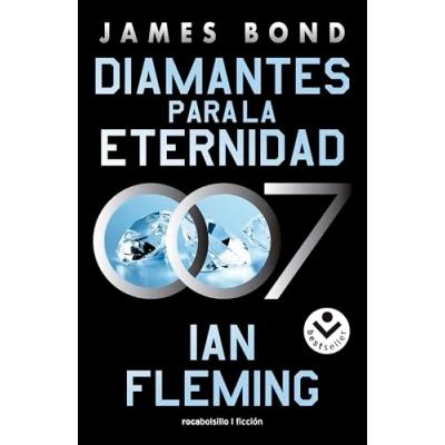 Imagen de Diamantes para la eternidad (James Bond, agente 007 4) (Best Seller Ficción)