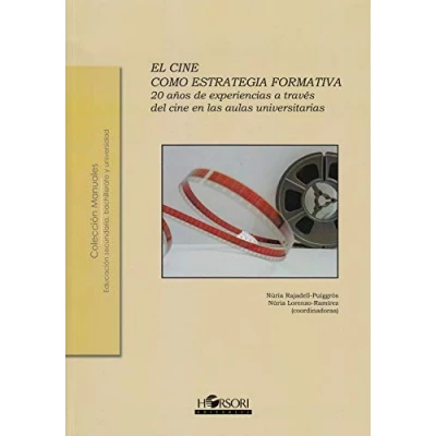 Imagen de El Cine Como Estrategia Formativa: 20 Años De Experiencia A Traves Del