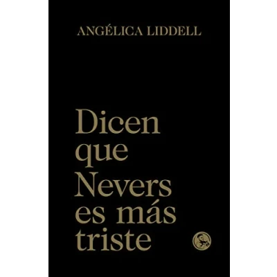 Imagen de Dicen que nevers es mas triste: 31 (Libros robados)