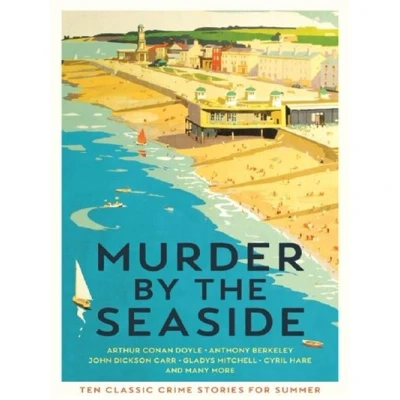 Imagen de Murder by the Seaside: Classic Crime Stories for Summer