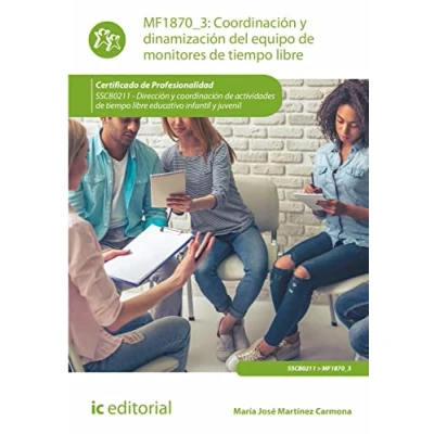 Imagen de coordinación y dinamización del equipo de monitores tiempo libre. SSCB0211 Dirección actividades libre educativo infantil juvenil