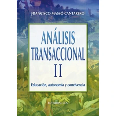 Imagen de Análisis Transaccional Ii: Educación, autonomía y convivencia: 52 (Campus)