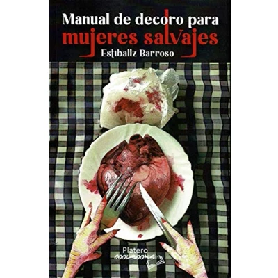 Imagen de Manual Del Decoro para Mujeres Salvajes