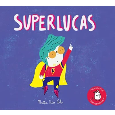 Imagen de Superlucas: 5 (Premio Apila Primera Impresión 2017)