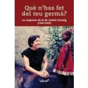 Imagen de Que N Has Fet Del Teu Germà?