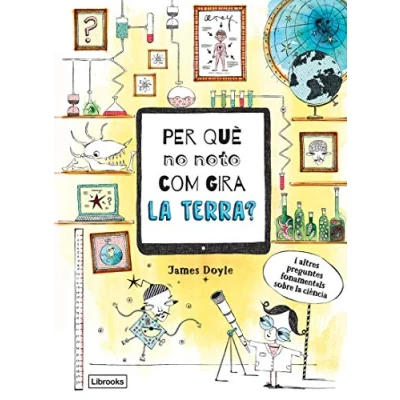 Imagen de Per Que No Noto Com Gira La Terra (IMAGINA)