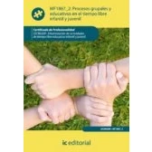 Imagen de Procesos grupales y educativos en el tiempo libre infantil juvenil. sscb0209 dinamización de actividades juvenil 9788415792246 (SIN COLECCION)
