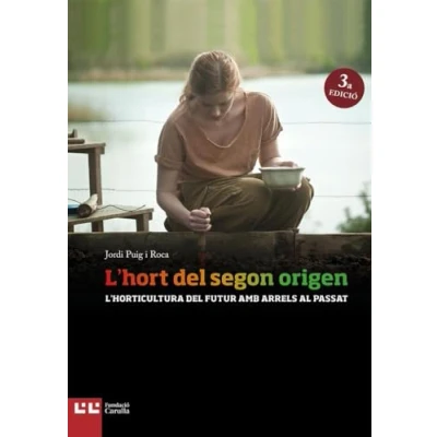 Imagen de L&#039;Hort del Segon Origen: L&#039;horticultura futur amb arrels al passat: 5 (Museu Vida Rural)