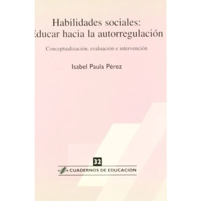 Imagen de Habilidades sociales: educar hacia la autorregulación (Cuadernos de educación)