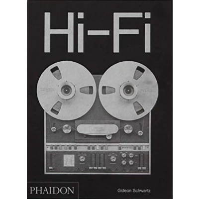Imagen de Hi fi The History Of High end Audio Design