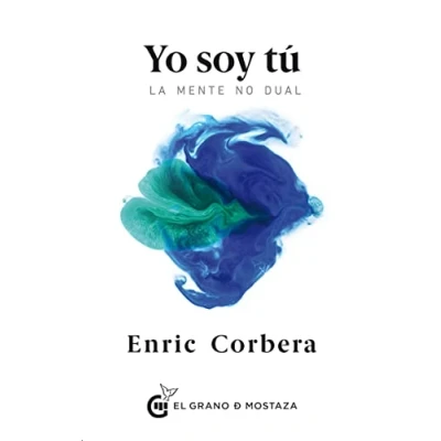 Imagen de Yo Soy Tú: La mente no dual (Inspirados a un curso de milagros)