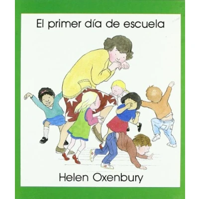 Imagen de El primer dia DE escuela (LIBROS OXENBURY)
