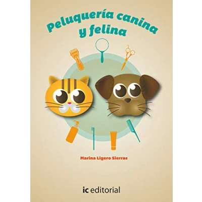 Imagen de Higiene, cuidados básicos y peluquería canina felina (SIN COLECCION)