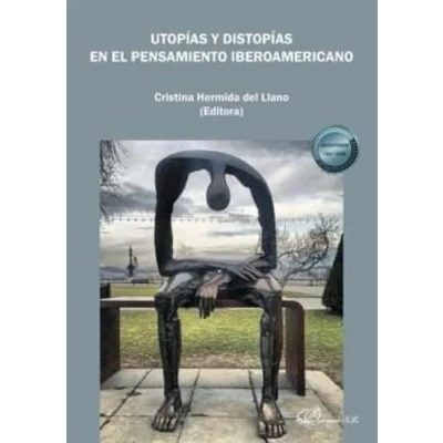 Imagen de Utopias Y Distopias En El Pensamiento Iberoamericano