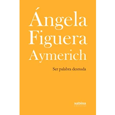 Imagen de Ser palabra desnuda: 5 (MINIMA)
