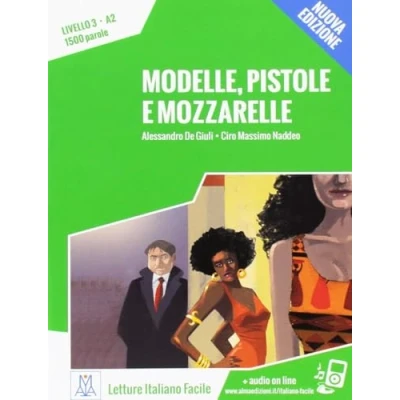 Imagen de Modelle, pistole e MOZZARELLE U NUOVA EDIZIONE (LIBRO + MP3: mozzarelle. Libro online MP3 audio (SIN COLECCION)