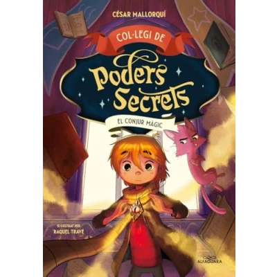 Imagen de Col·legi de Poders Secrets 2 El conjur màgic (Mascotes màgiques)
