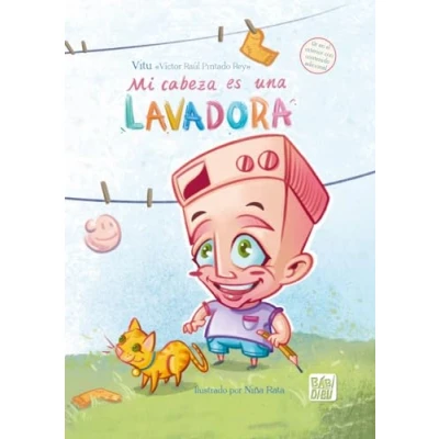 Imagen de Mi cabeza es una lavadora (LA MIRADA DE DANIEL)
