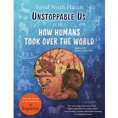 Imagen de Unstoppable Us, Volume 1: How Humans Took Over the World, from author of multi million bestselling Sapiens (Unstoppable 1)