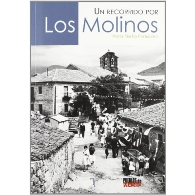 Imagen de Un recorrido por Los Molinos (SIN COLECCION)