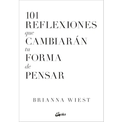 Imagen de 101 reflexiones que cambiarán tu forma de pensar. (Psicoemoción)