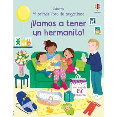 Imagen de ¡Vamos a tener un hermanito! (Mi primer libro de pegatinas)