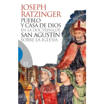 Imagen de Pueblo y casa de Dios en la doctrina san Agustín sobre Iglesia: 451 (Ensayo)