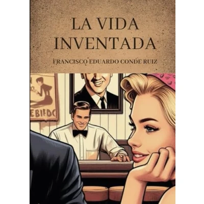 Imagen de LA VIDA INVENTADA