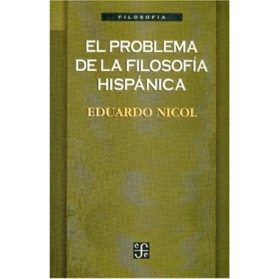 Imagen de El Problema De La Filosofia Hispanica (Filosofia (fce))